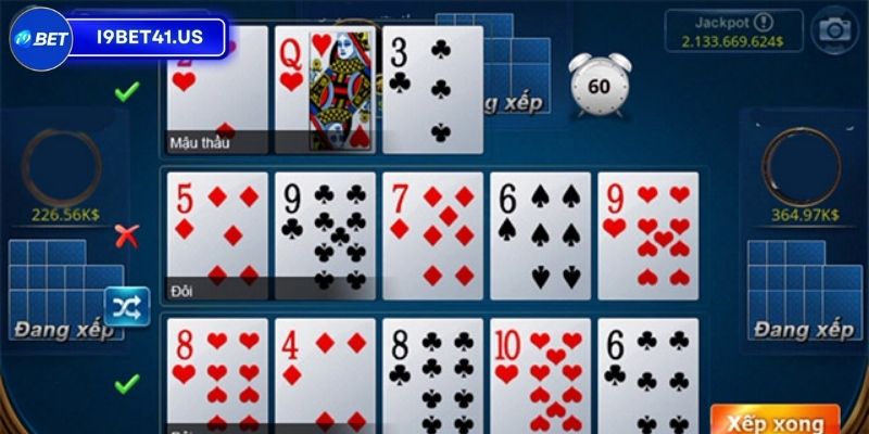 Cách Chơi Binh Xập Xám I9BET Đơn Giản, Dễ Hiểu Cho Tân Binh 3 Cách sắp xếp bài chuẩn chỉnh cho newbie